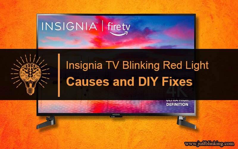 Insignia TV Blinking Red Light-Fi