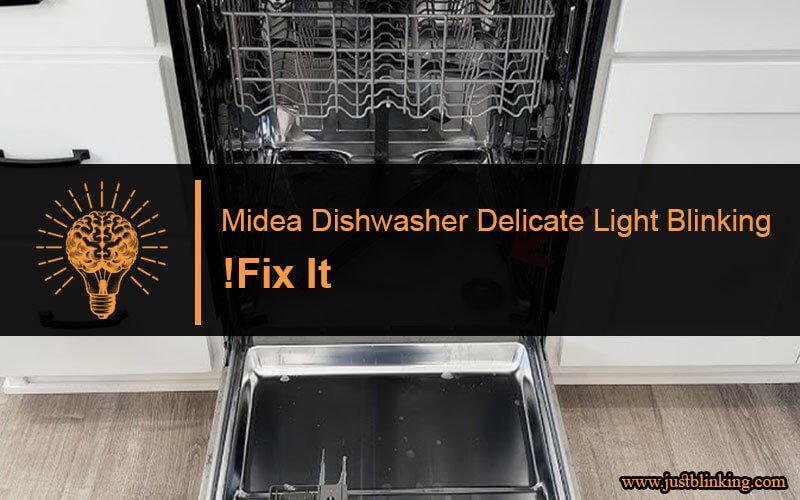 Midea Dishwasher Delicate Light Blinking-Fi