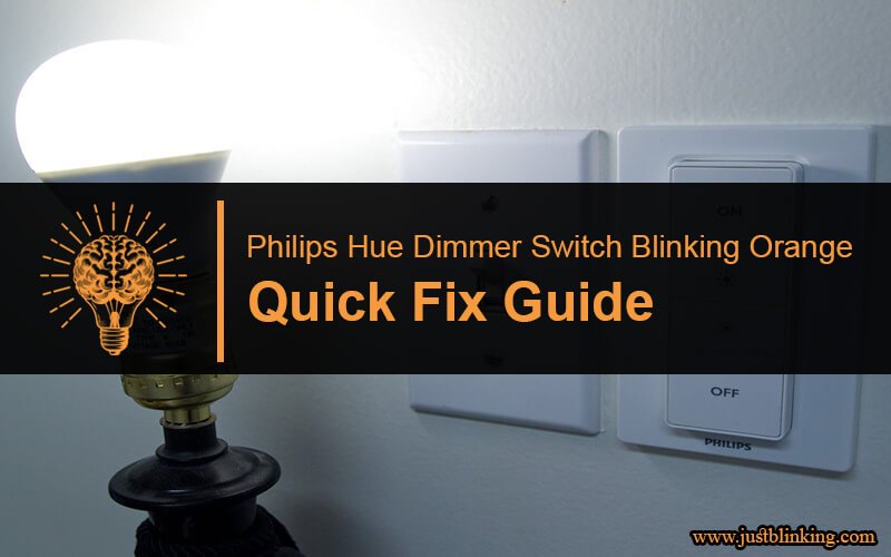 Philips Hue Dimmer Switch Blinking Orange-Fi