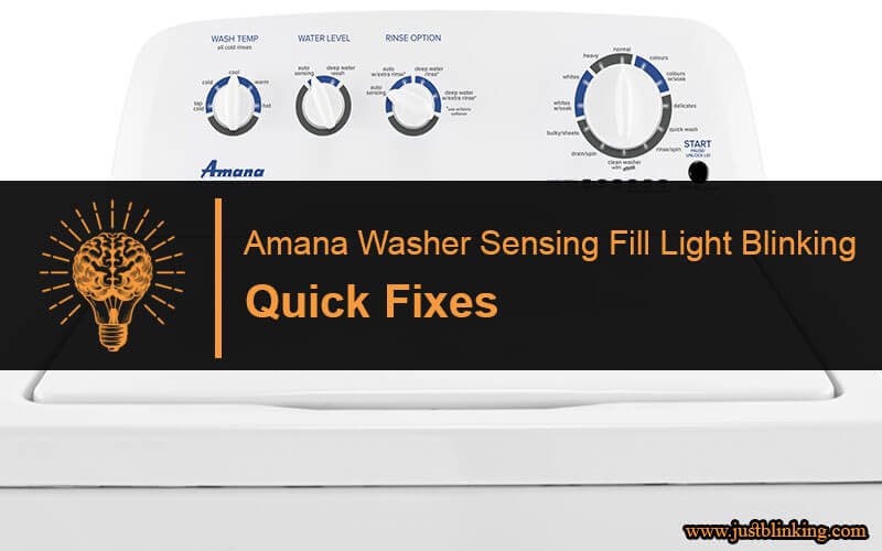 Amana Washer Sensing Fill Light Blinking-Fi