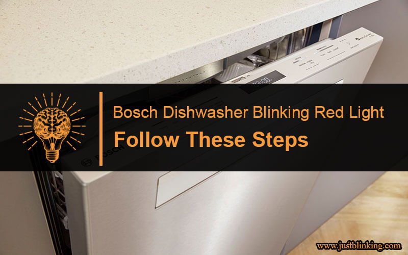 Bosch Dishwasher Blinking Red Light-Fi