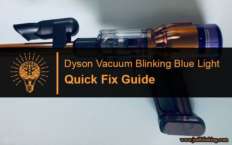 Dyson Vacuum Blinking Blue Light-Fi