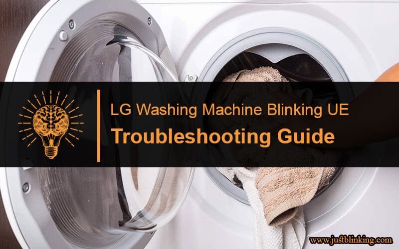 LG Washing Machine Blinking UE-Fi