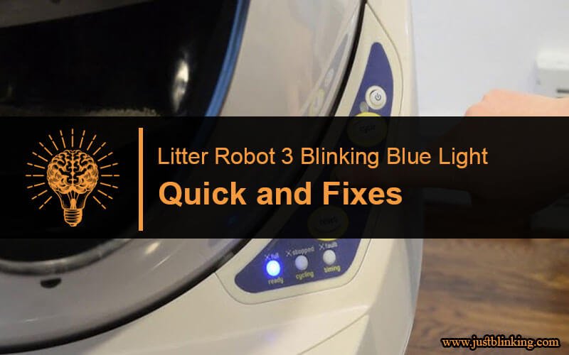 Litter Robot 3 Blinking Blue Light-Fi