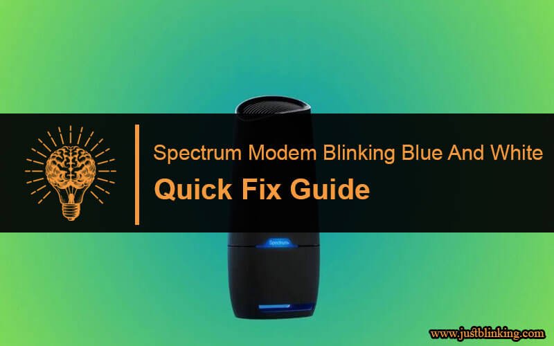 Spectrum Modem Blinking Blue And White-Fi