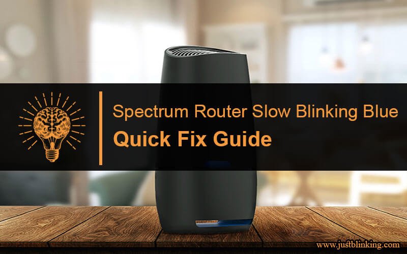 Spectrum Router Slow Blinking Blue-Fi