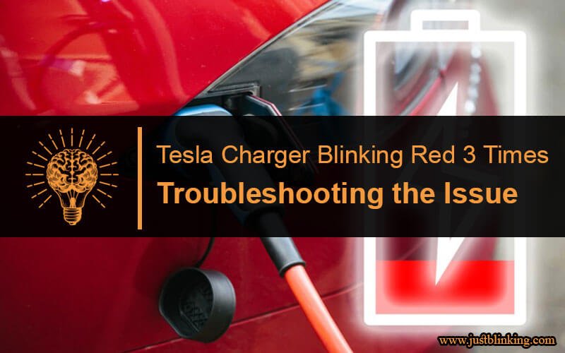 Tesla Charger Blinking Red 3 Times-Fi