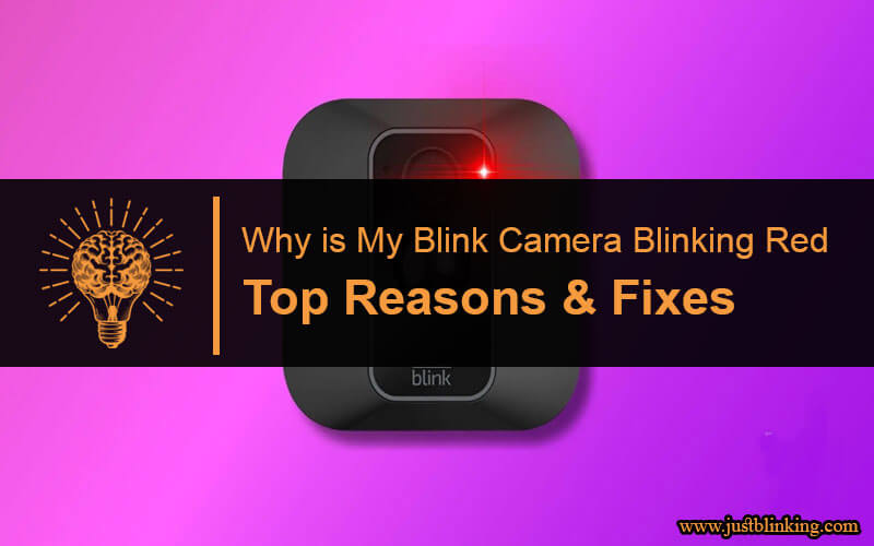 Why is My Blink Camera Blinking Red-Fi