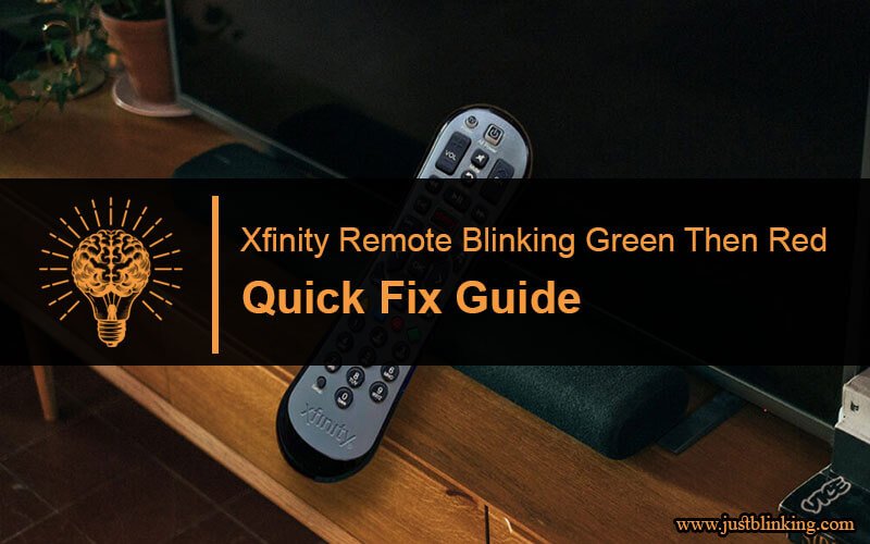 Xfinity Remote Blinking Green Then Red-Fi